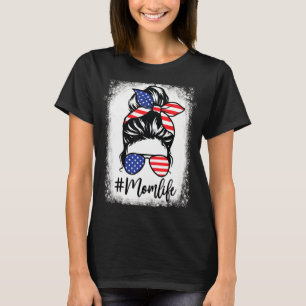 T-shirt American Flag Mom Life Messy Bun Maman 4 juillet W
