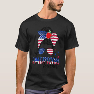 T-shirt American Flag Patriotique Enseignant Messy Bun 4th