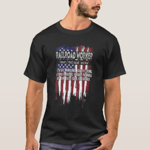 T-shirt American Flag Railroad Worker Définition Drôle Fat