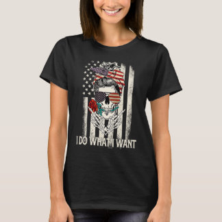T-shirt American Flag Skull Mom I Do What I Want Mom Mothe