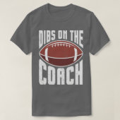 T-shirt American Football Dibs On The Coach Funny Sports W (Design devant)