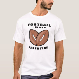 T-shirt American Football Est Mon Valentin - Citation Drôl
