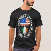 T-shirt American Grown Irish Roots USA Ireland Flag ST PAT (Devant)