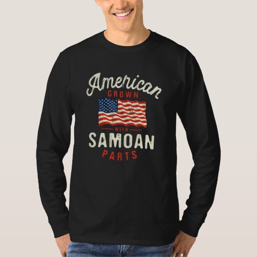 T-shirt American Grown with Samoan Parts Patriotic Nationa (Devant)