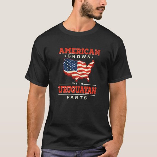T-shirt American Grown with Uruguayan Parts Patriotic Urug (Devant)