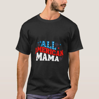 T-shirt American Mama Drôle Toute Américaine Mama Usa Femm