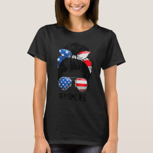 T-shirt American Mom Life Messy Bun 4 juillet Lunettes de