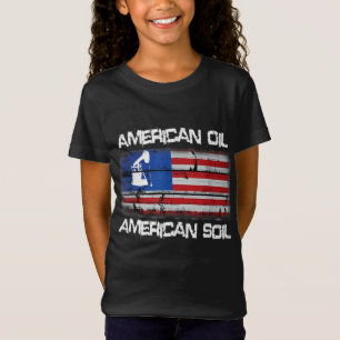 T-Shirt American Oil American Soil Flag Fierté