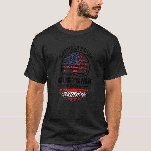 T-shirt American Raised With Austrian Roots Austria Austri (Devant)