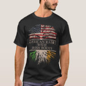 T-shirt American Raised with Irish Roots (Devant)