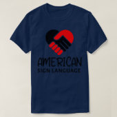 T-shirt American Sign Language ASL design with heart hands (Design devant)