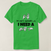 T-shirt American Sign Language ne va pas mentir j'ai besoi (Design devant)