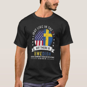 T-shirt American Swedish Home in US Patriot American Swede