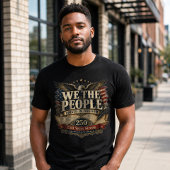 T-shirt Amérique Nous Le Peuple 4 juillet 250 Ans