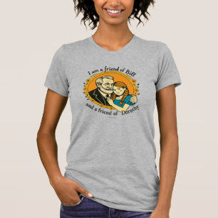 T-shirt Ami de Bill et de Dorothy - 