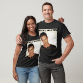 T-shirt ami de Ricky Martin (Unisexe)