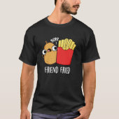 T-shirt Ami Friend Funny Fries Français Pun Dark BG (Devant)