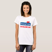 T-shirt ami-moi, je vous traque ! (Devant entier)