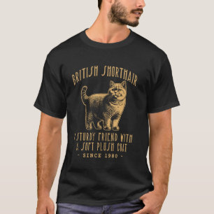 T-SHIRT AMI ROBUSTE BRITISH SHORTHAIR, CHAT CLASSIQUE VINT