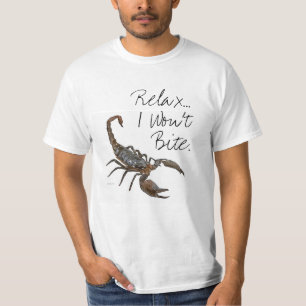 T-shirt amical de scorpion : "Détendez… Je ne