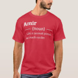 T-shirt Amir sarcastique drôle<br><div class="desc">Amir Sarcastique drôle.</div>