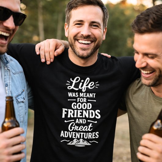 T-shirt Amis aventures citation