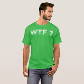 T-shirt Amis WTF (Devant entier)