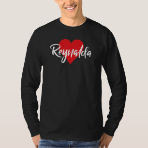 T-shirt Amo A Reynalda Primer Nombre Yo Corazón