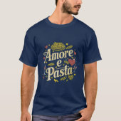 T-shirt Amore e Pasta (Amour et pâtes) (Devant)