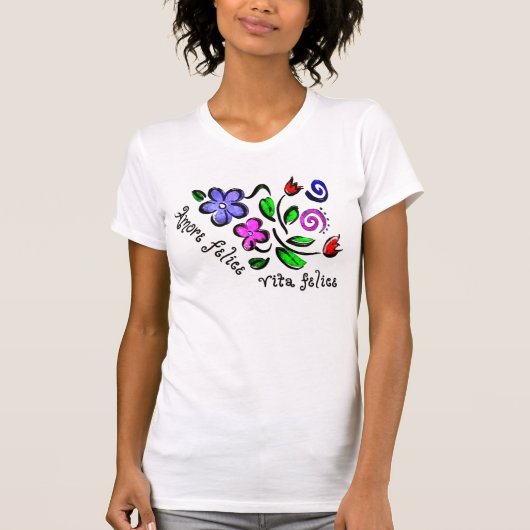 T-shirt Amore Felice, Vita Felice (Devant)