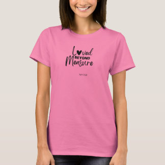 T-shirt Amour au-delà de toute mesure Eph 3:19