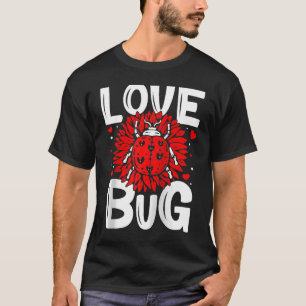 T-shirt Amour Bug Saint Valentin Bonne chance Nature Date