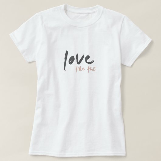 T-shirt Amour comme cette chanson moderne rousse rose pâle (Design devant)