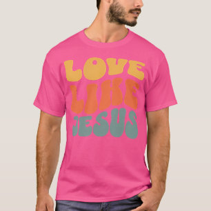 T-shirt Amour comme Jésus chrétien