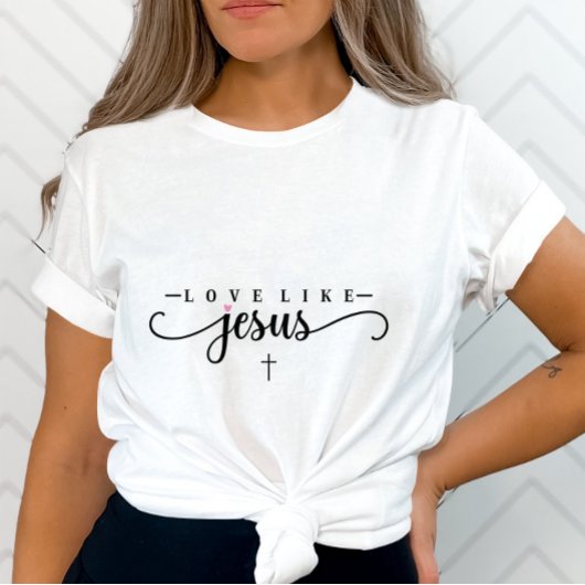 T-shirt Amour Comme Jésus-Inspirationnel Chrétien-Foi-Base