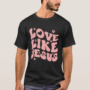 T-shirt Amour Comme Jésus Positif Catholique Preppy Christ