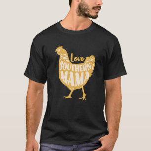 T-shirt Amour de maman du Sud Ferme de poulets mignons de