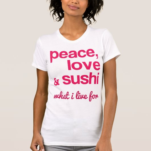 T-shirt Amour de paix et pièce en t de sushi (Devant)