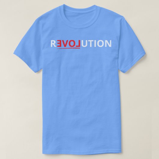 T-shirt amour de révolution (Design devant)
