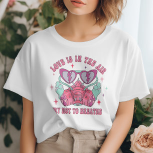 T-shirt Amour Drôle Est Dans L'Air, Essayez De Ne Pas Resp