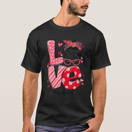 T-shirt Amour drôle Messy Bun Garderie Enseignant Valentin (Devant)
