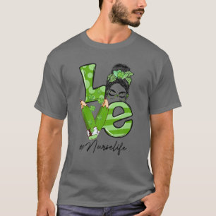T-shirt Amour Drôle Messy Bun Nur. Se Life St Patrick Day