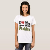 T-shirt Amour Drôle Pickle (Devant entier)