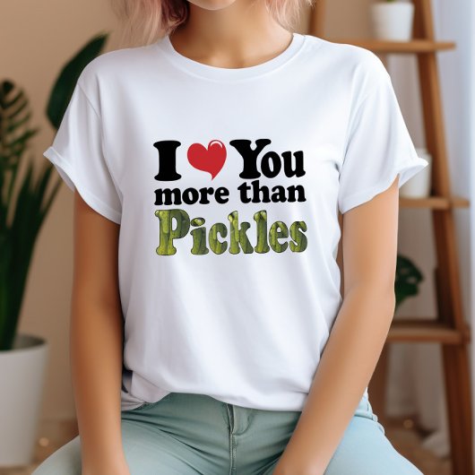 T-shirt Amour Drôle Pickle