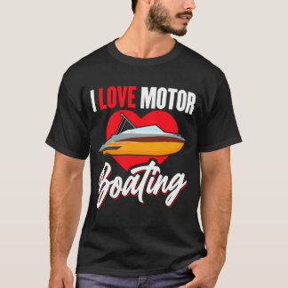 T-shirt Amour du pilotage de bateau à moteur propriétaire