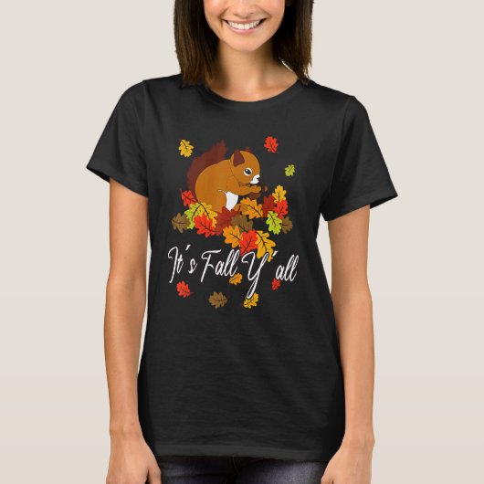T-shirt Amour écureuil Thanksgiving Happy Fall Yall Automn (Devant)