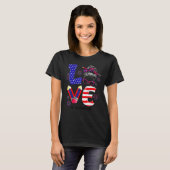 T-shirt Amour Enseignant Vie Messy Bun Us Drapeau Feu d'ar (Devant entier)
