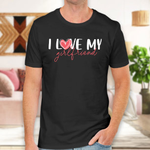 T-shirt Amour Girlfriend, Gift Joke Anniversaire Valentine