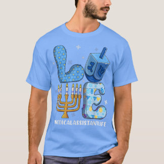 T-shirt Amour Médicale Assistant Vie Chanukah Juif Hanukk