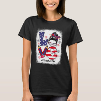 T-shirt Amour Messy Bun Enseignant Vie 4 juillet Correspon